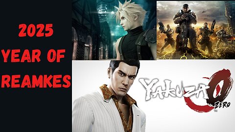 2025 is the year of remakes