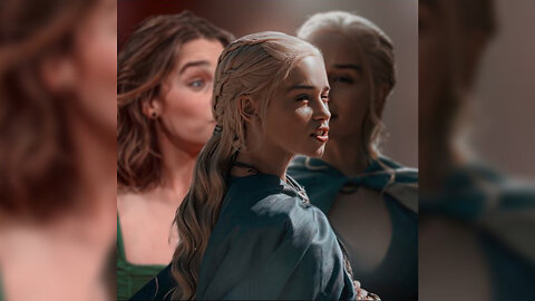 The Mother of Dragons - Daenerys Tarfaryen Edit
