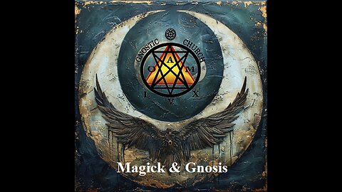 Magick & Gnosis