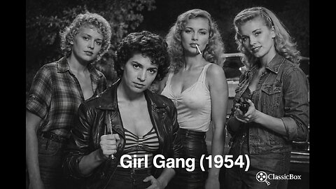 Girl Gang (1954) - Crime Drama | Full Movie | 1950s Delinquency Film | ClassicBox