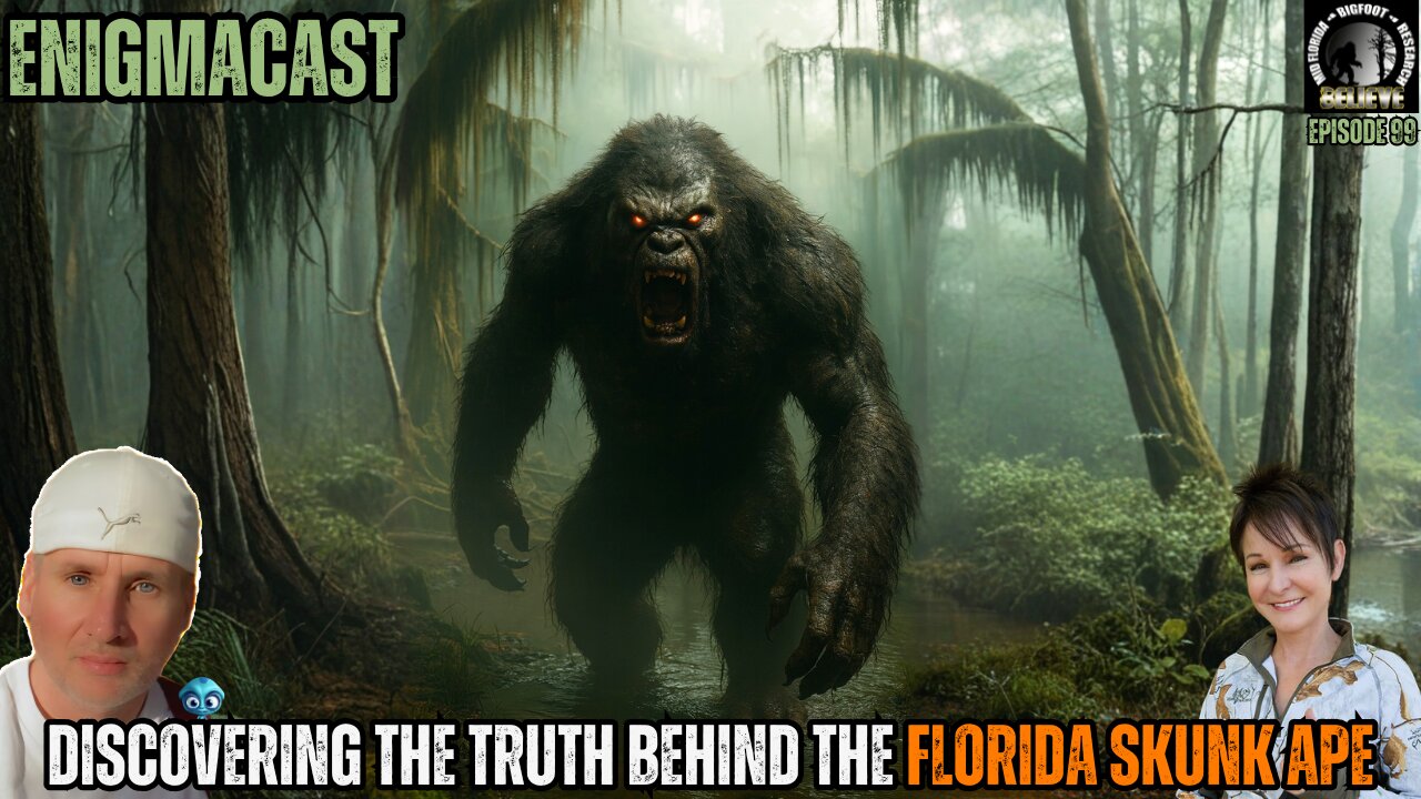 Discovering the Truth Behind the FLORIDA Skunk Ape! #EnigmaCast 99