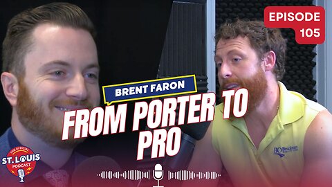 From Porter to Pro - The St. Louis Podcast: Episode #105