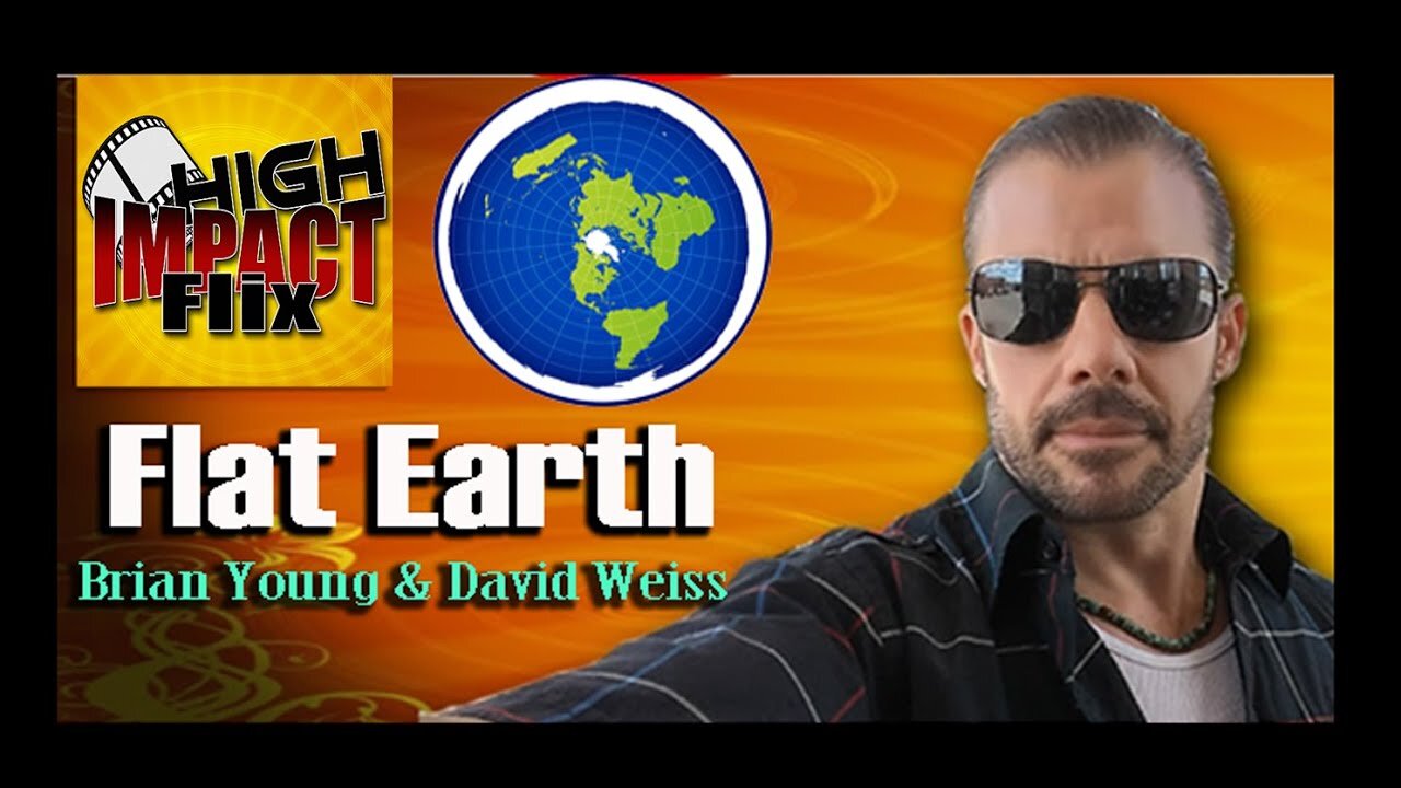 High Impact Flix goes F.L.A.T - E.A.R.T.H