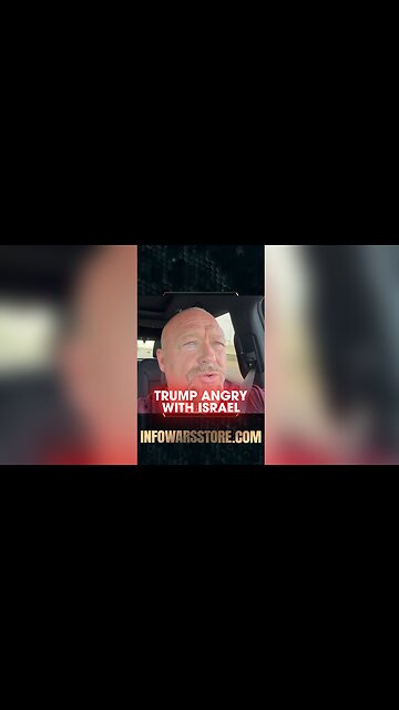 Alex Jones: Trump Angry at Israel For Breaking Cease Fire With Iran - 6/24/25