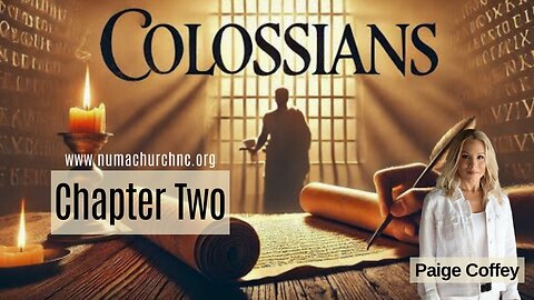 Colossians Chapter Two by Paige Coffey