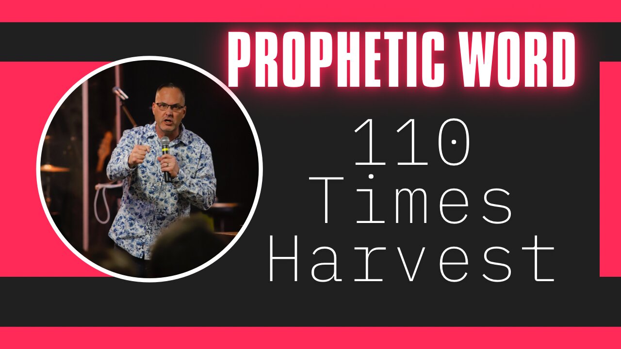 Prophetic Dream - 110 Harvest