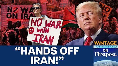 Global Protests Erupt After U_S_ Strikes Iran _ Vantage on Firstpost _ N18G