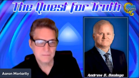 The Quest for Truth with Andrew D. Basiago #28
