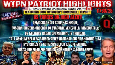 WTPN SITUATION UPDATE FEATURING RESTORED REPUBLIC 11/30/25 (VT compilation version)