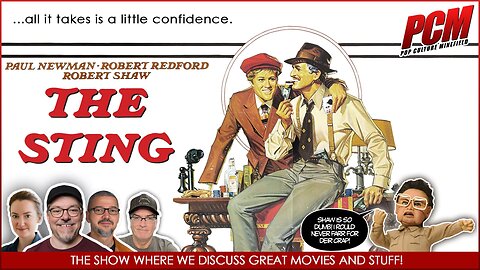 Movie Geeks Discuss the Crime Comedy THE STING (1973) with Paul Newman & Robert Redford!