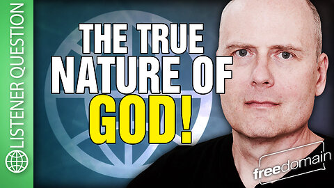 The True Nature of GOD!