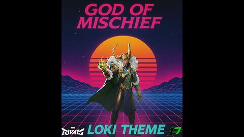 🎵God of Mischief🎵 Loki Theme