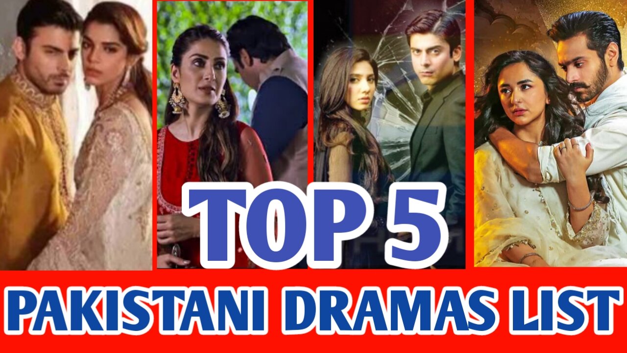 Top 5 Pakistani Dramas List | Top Word Entertainment