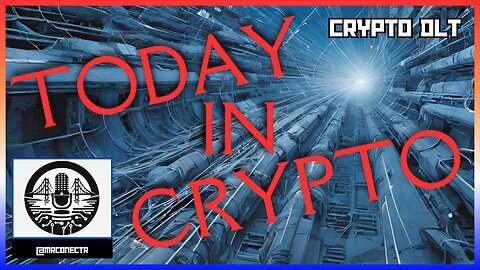 Today In Crypto XRP XLM XPR HBAR DAG QNT METAL LOAN SHX VELO BSL HOT