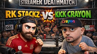 STREAMER D*ATHMATCH! @KickCrayon Vs @RkStackz! Massive drama showdown!
