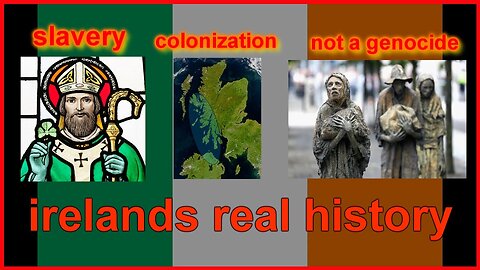 The horrifying shocking real history of Ireland what they didn't want you to know.