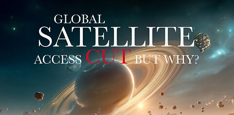 Heavens Going Dark – Satellite Lockdown and Rise of the Beast System