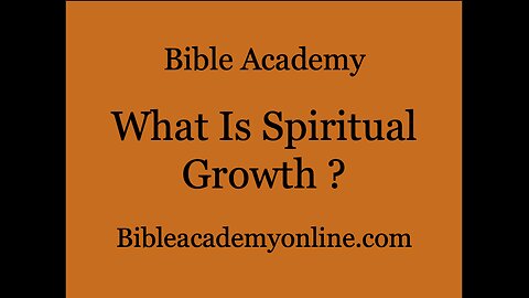 What is Spiritual Growth?