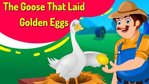 The Goose That Laid The Golden Egg | Short Stories | Educational Story