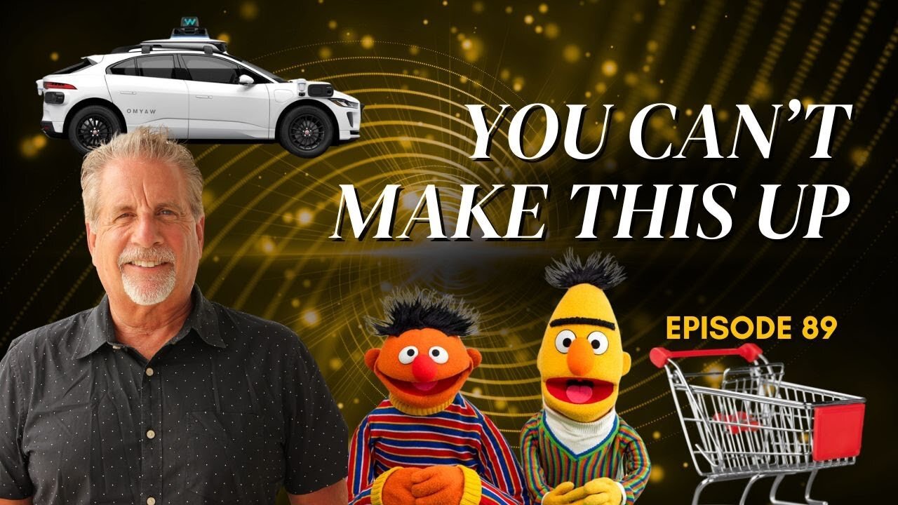 You Can't Make This Up! Ep 89