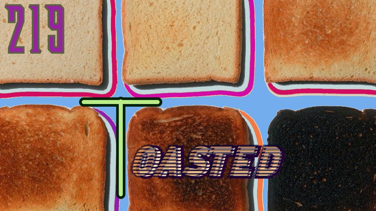 Midnight Oblivion Pt 219: Toasted