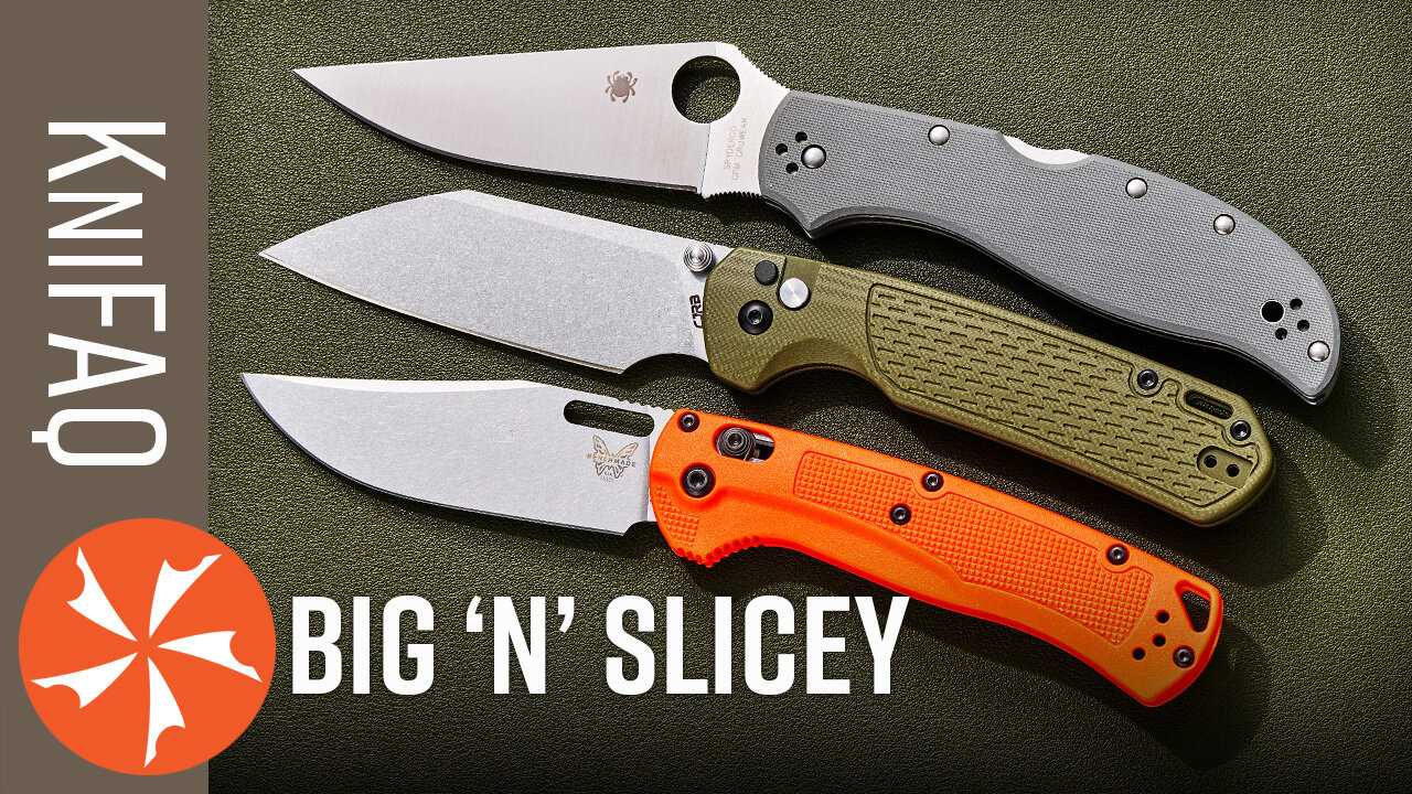KC FAQ #210: BIG and SLICEY Knives