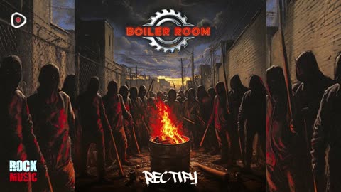 Boiler Room - Rectify (2025)