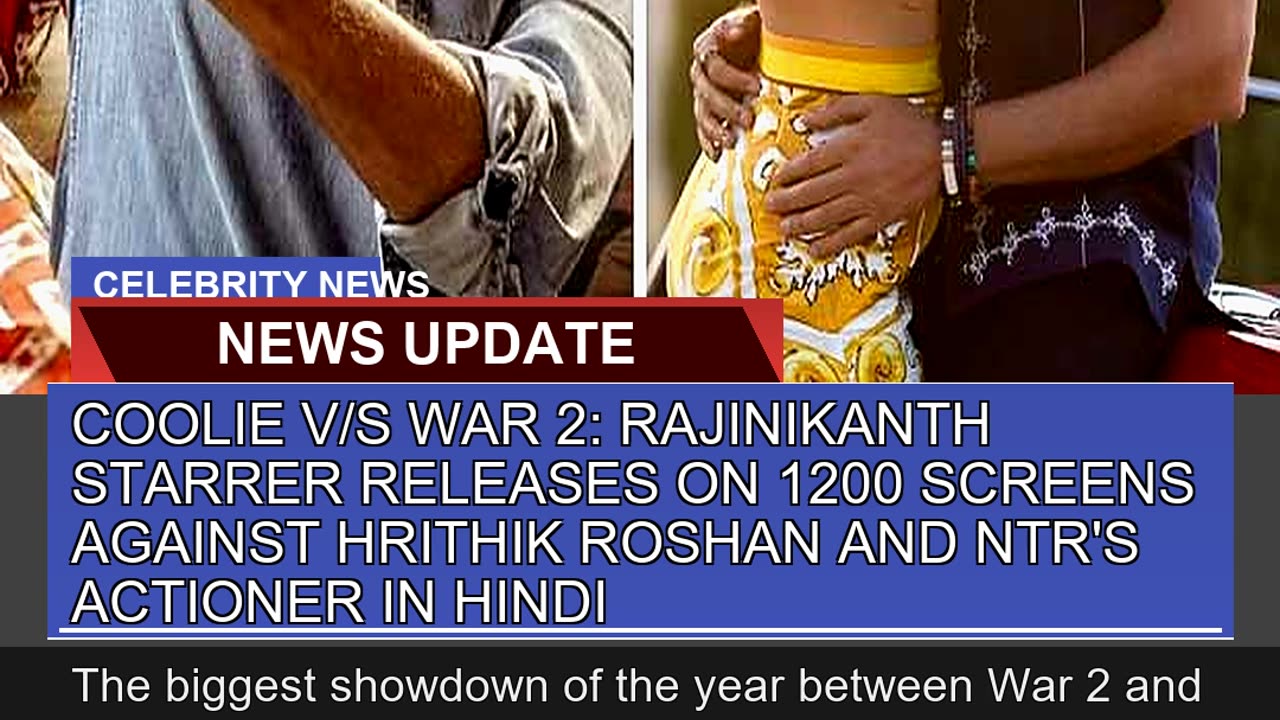 Coolie Vs War Rajinikanth Starrer Releases on