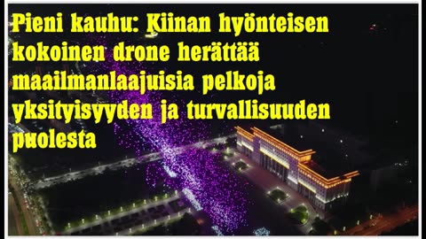 Pieni kauhu - Kiinan hyonteisen kokoinen drone herättää maailmanlaajuista pelkoa