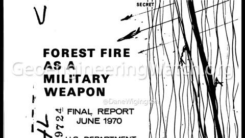Dane Wigington - Patented And In Operation - Firestorms As A Weapon - US Military Exposed