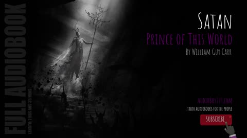 Satan, Prince of this World by William Guy Carr