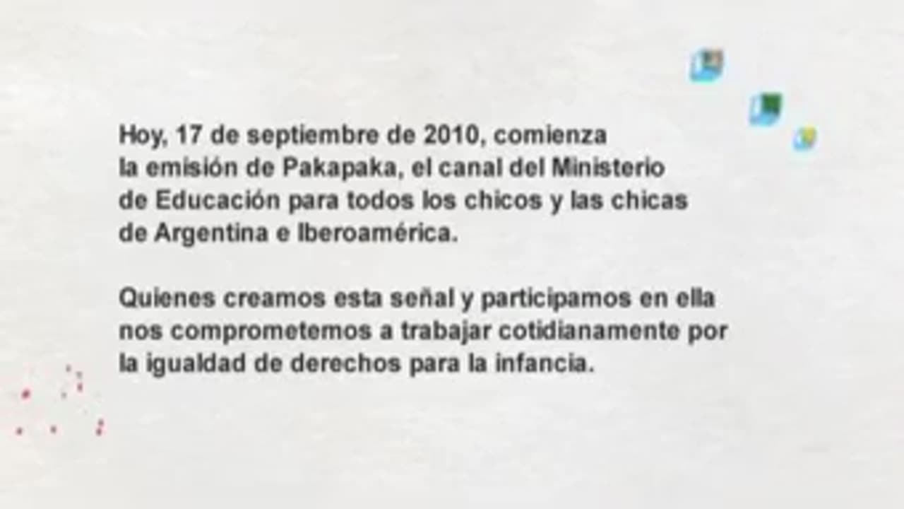 Presentación Canal Pakapaka 2010