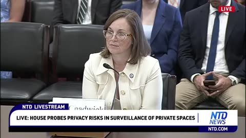 LIVE: House Probes Privacy Risks in Surveillance of Private Spaces