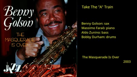 BENNY GOLSON---THE MASQUERADE IS OVER
