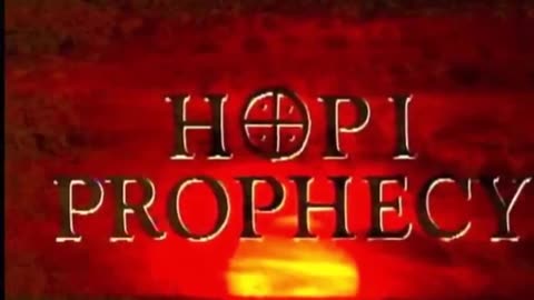 The Man in the Red Hat - Hopi Prophecy .......