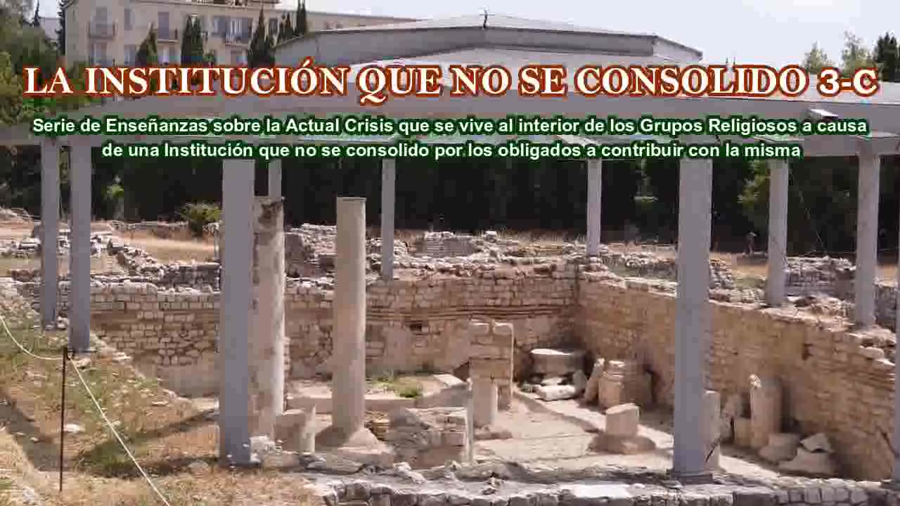 LA INSTITUCIÓN QUE NO SE CONSOLIDO 3-C