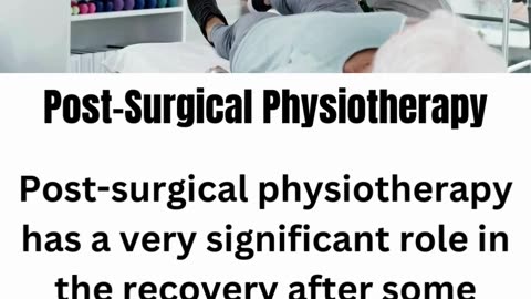 Post-Surgical Physiotherapy | Divinecare Physio Langley BC