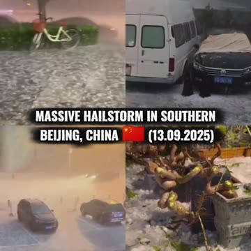 🚨💧Massive hailstorm in southern Beijing, China 🇨🇳 (13.09.2025)