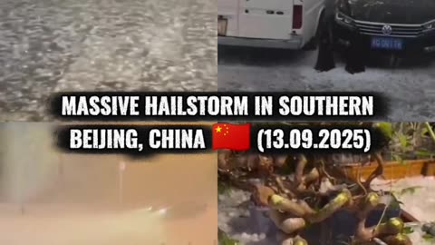 🚨💧Massive hailstorm in southern Beijing, China 🇨🇳 (13.09.2025)