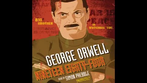George Orwell - Nineteen Eighty Four - Audiobook part 6