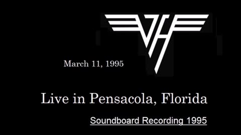 Van Halen - Live In Pensacola, Florida 1995 (Soundboard) Full Concert