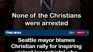 Seattle Mayor Blames Christian Rally for Inspiring Violent Anarchists