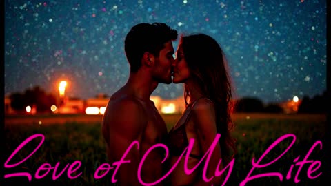 COUNTRY. Song Love of My Life..