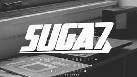 Suga7 and Yo Speed: Funk Off