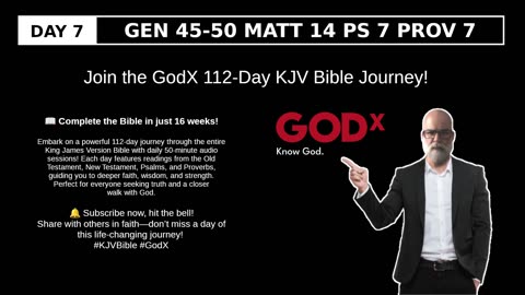 Day 7: Genesis 45-50, Matthew 14, Psalm 7 – Celebrate God’s Faithfulness | KJV Audio