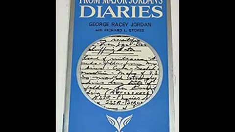 From Major Jordan's Diaries by George Racey Jordan (Full Audiobook)