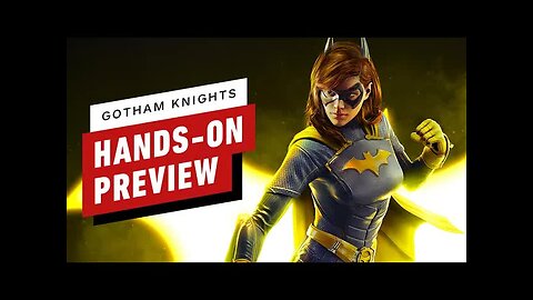 Gotham Knights - The Final Preview