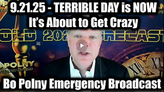 Emergency Broadcast 9.21.25 - TERRIBLE DAY is NOW, It’s About to Get Crazy