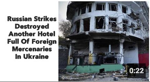"Russian Strikes Obliterate Ukrainian Hotel Housing Foreign Mercenaries"