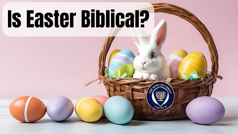 Easter vs Passover: What Should Christians Celebrate?
